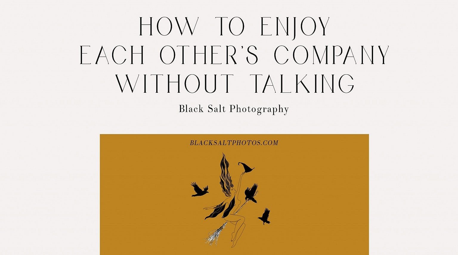 Tips on how to enjoy each other's company without talking
