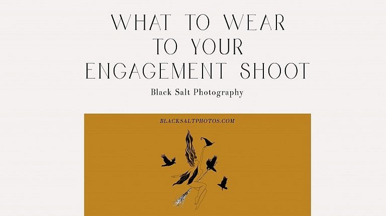 What to Wear to Your Engagement Shoot by Oregon Elopement Photographer Black Salt Photography